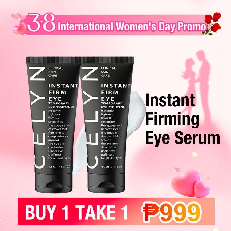 3.8 International Womens Day Promo-BUY 1 TKE 1-Instant Firming Eye Serum-No more eye bags
